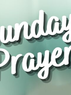 prayers for sunday