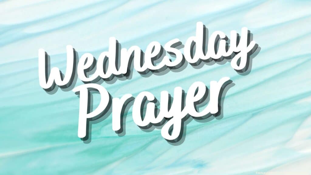 wednesday prayers