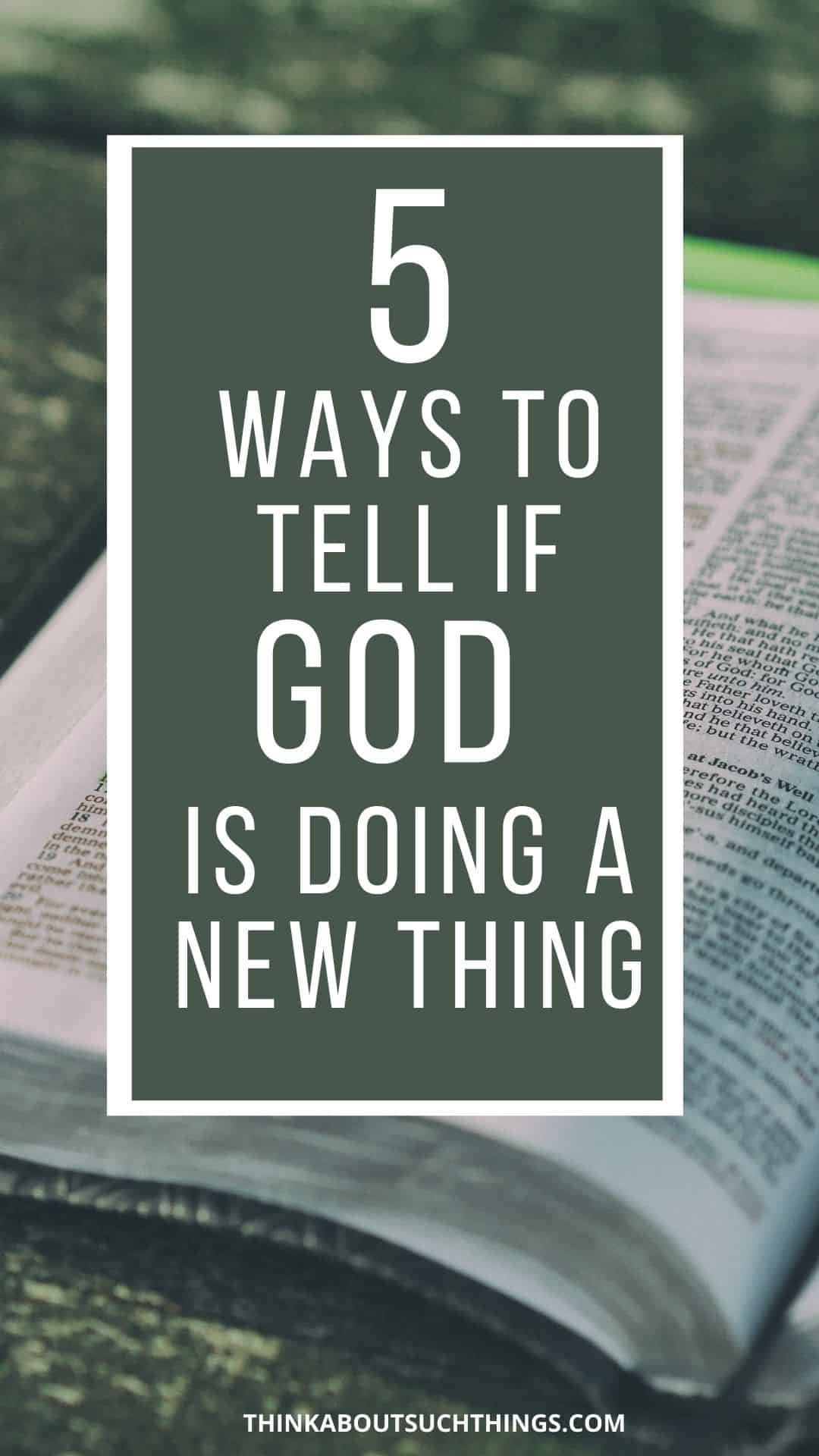 God Is Doing A New Thing In Our Lives, Do We See It? Think About Such