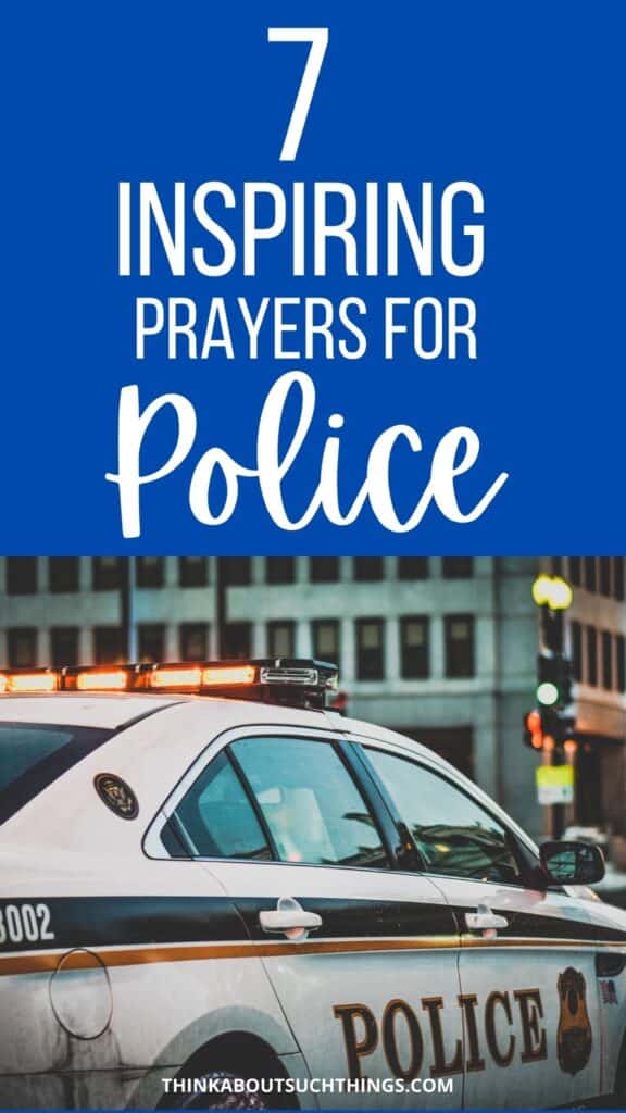 Prayers for Police Officers and Law Enforcement