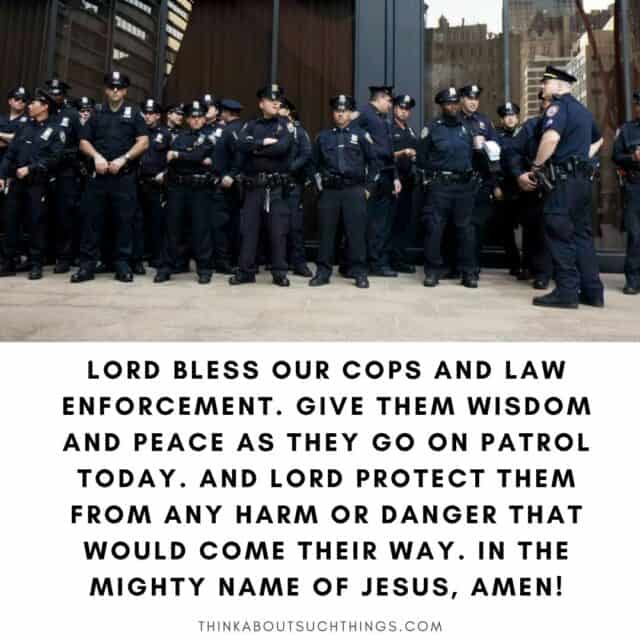 7 Powerful Prayers For Police Officers And Law Enforcement Think About Such Things 0919