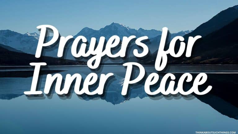 7 Uplifting Prayers For Inner Peace To Strengthen You | Think About ...