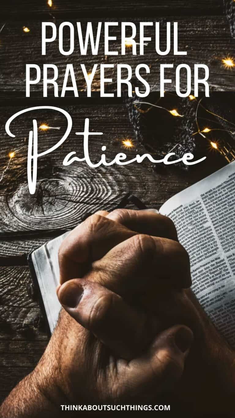 20 Mighty Prayers For Patience You Can Pray Think About Such Things
