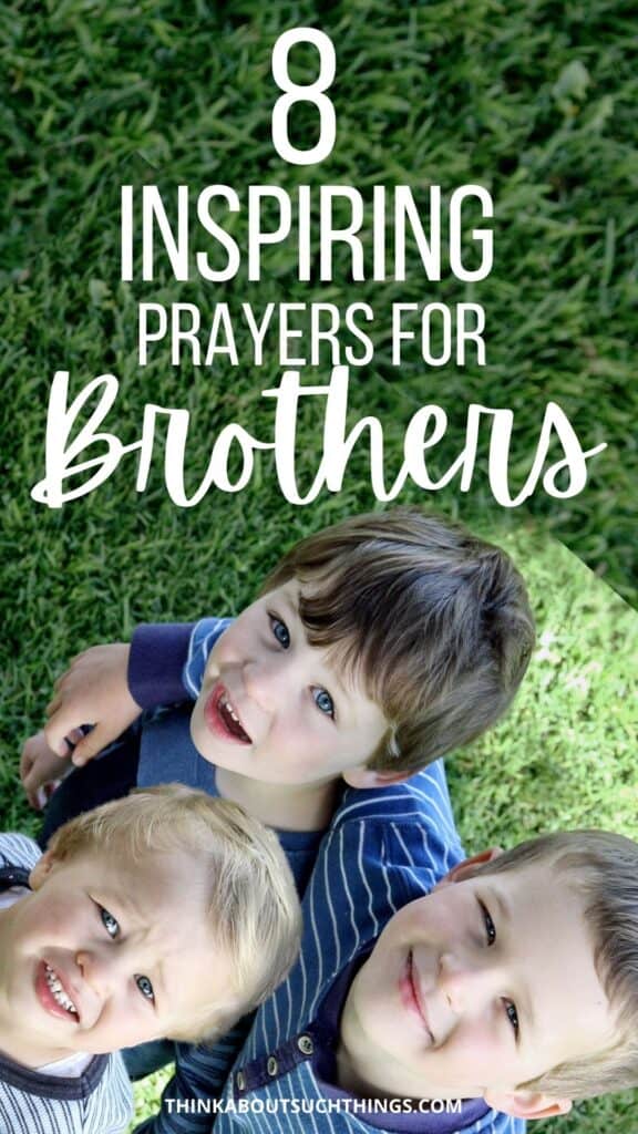 8 Uplifting Prayers For My Brother Think About These Things 2022 