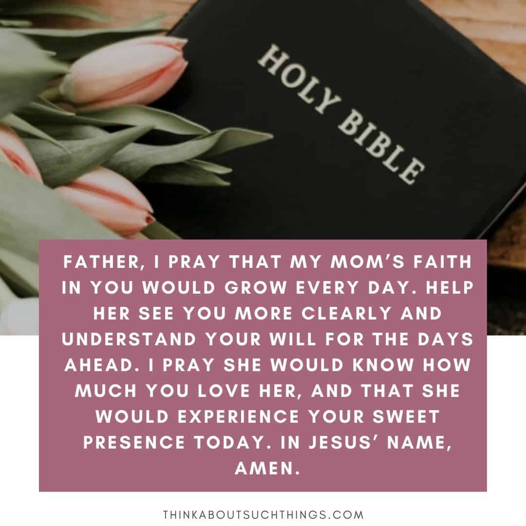 12 Mighty Powerful Prayers For Mom | Think About Such Things