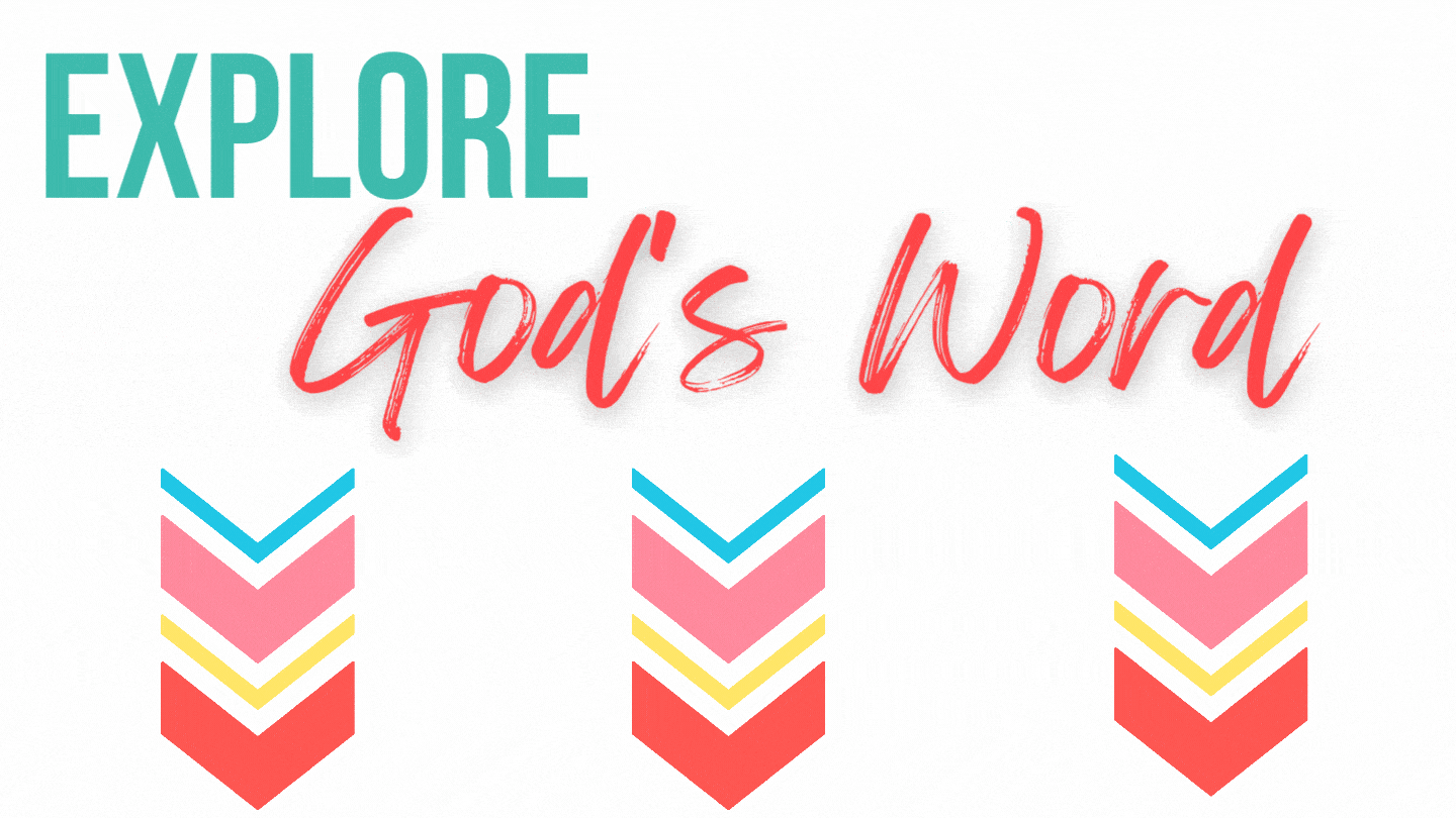 Explore God's Word