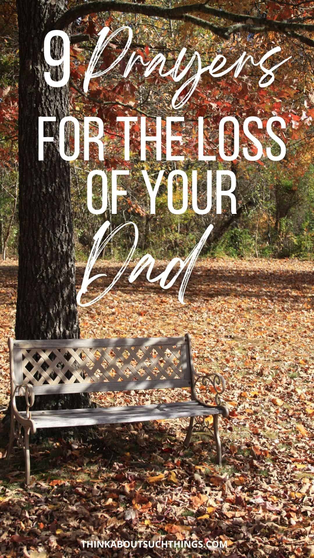 9 Prayers For Loss Of Father That Will Bring You Comfort | Think About