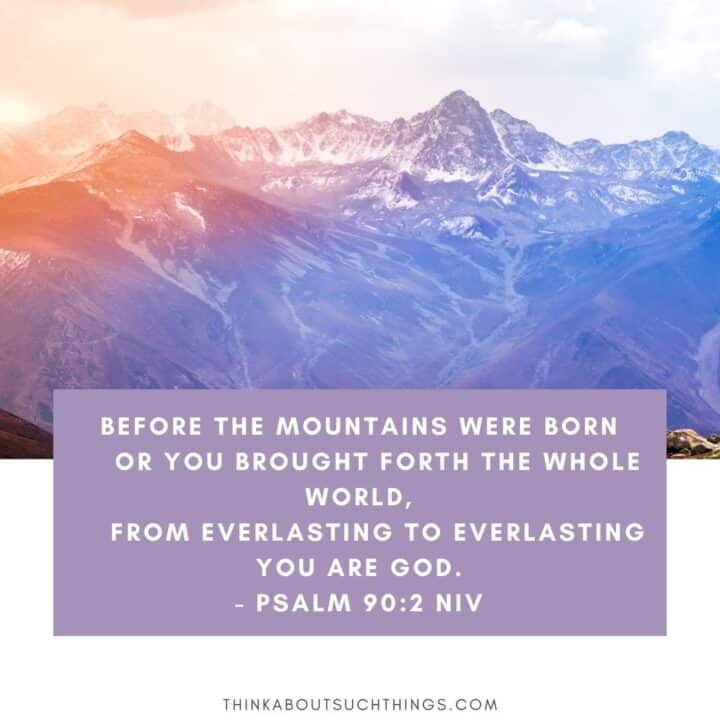 27 Powerful Bible Verses About Mountains | Think About Such Things