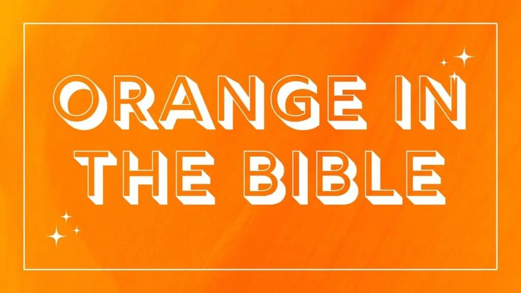 orange in the Bible