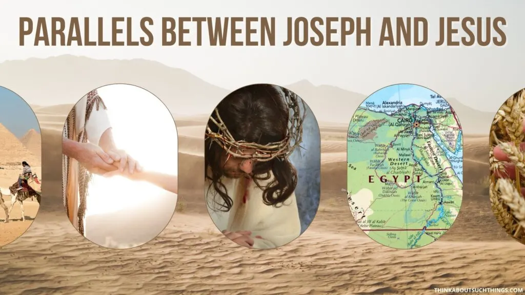 Parallels between joseph and jesus