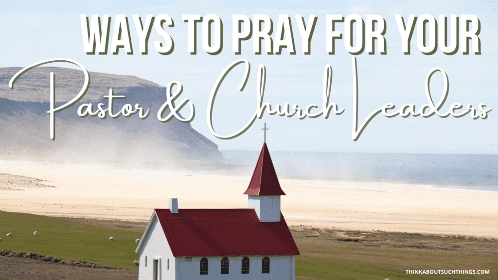 prayers for pastors and church leaders and ministers