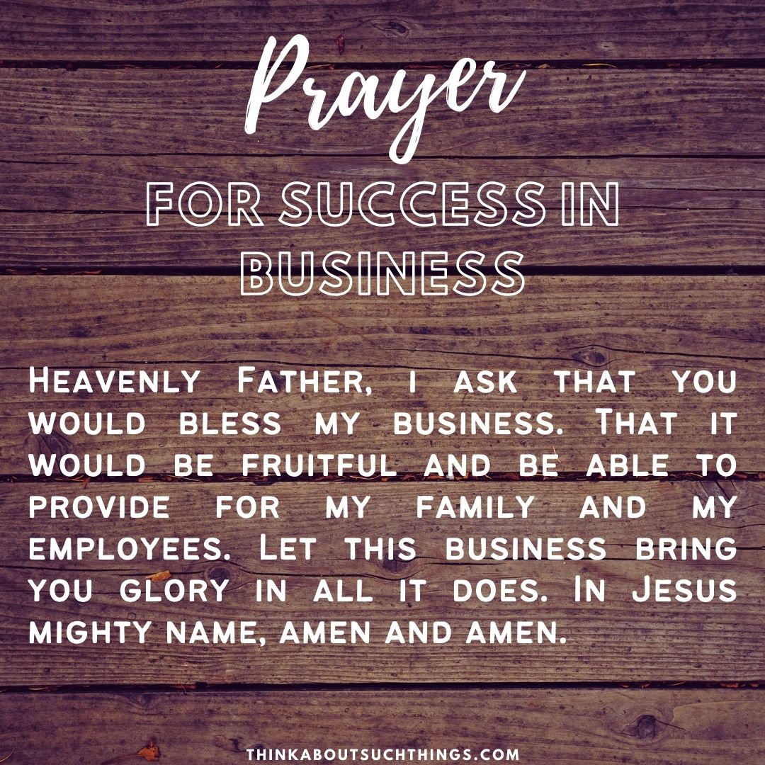 7 Mighty Prayers For Success In Business | Think About Such Things