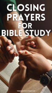 Closing Prayer For Bible Study How-To Guide With 5 Prayers | Think