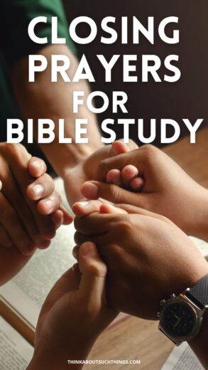 short closing prayer after bible study
