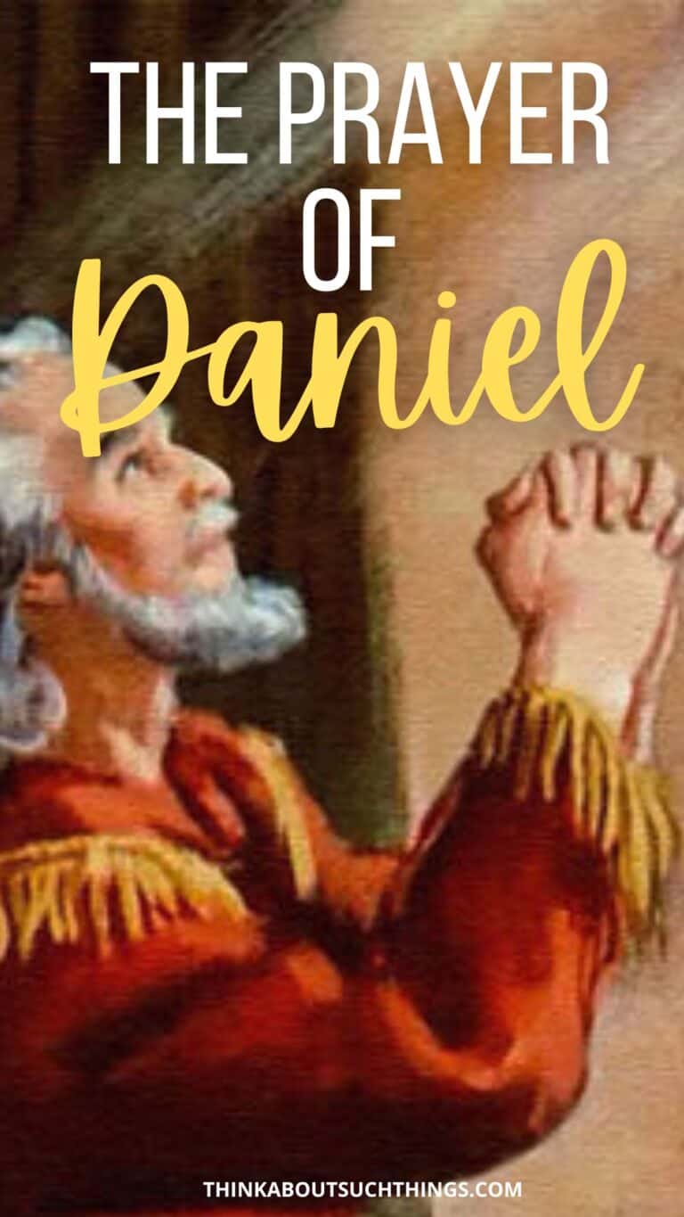 The Prayer Of Daniel: A Powerful Way To Intercede | Think About Such Things