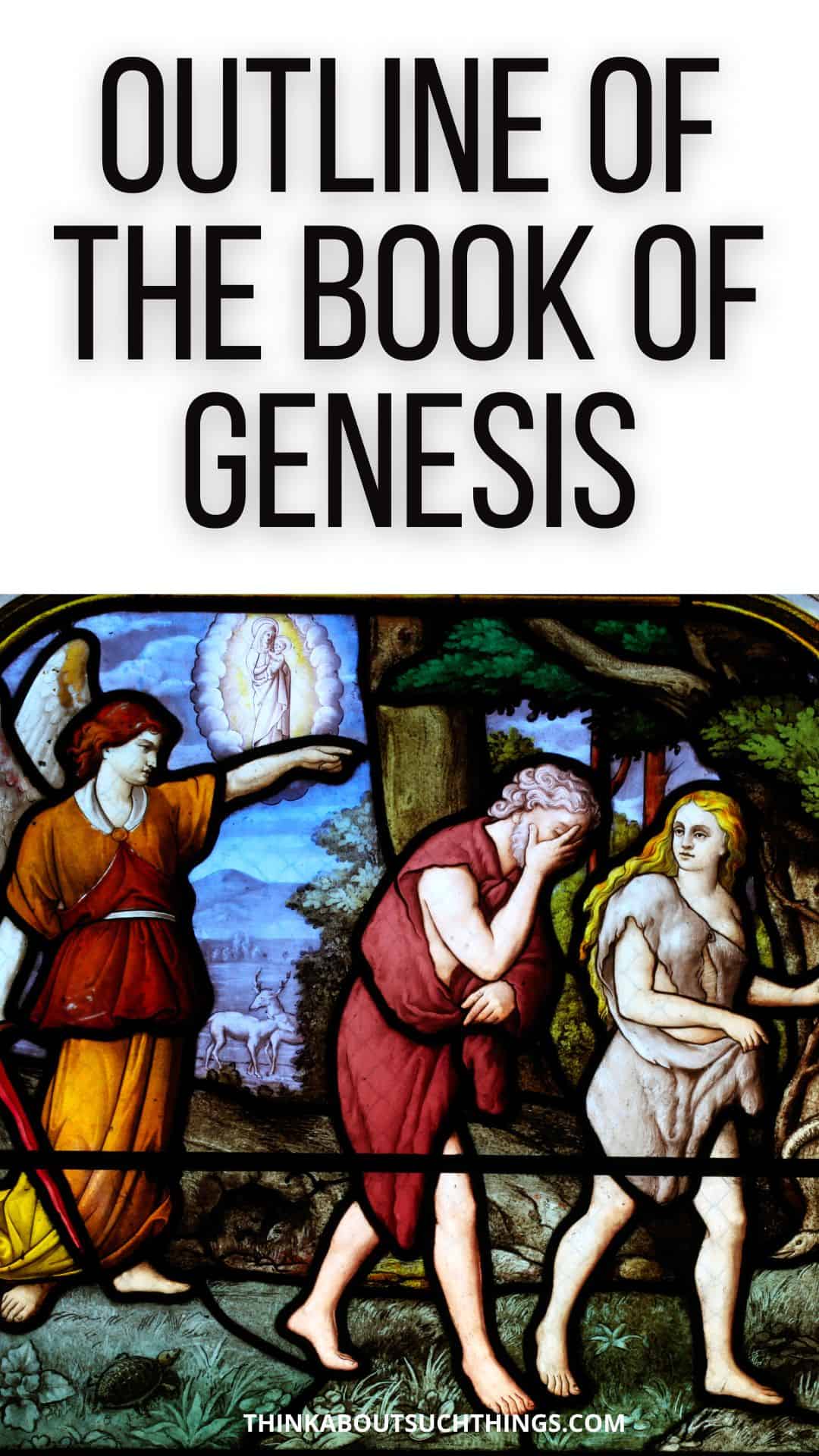 Outline Of Genesis Basic Detailed Outlines With Free PDF Think 