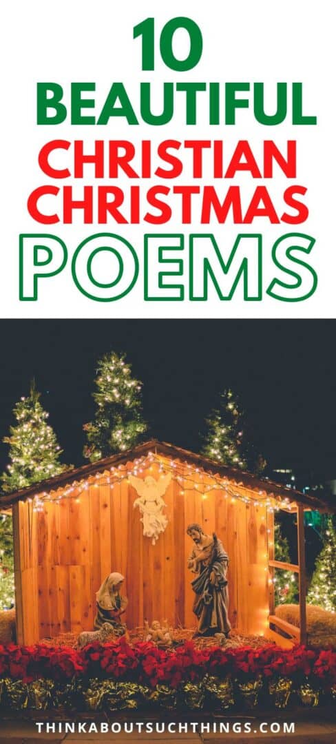 10 Beautiful Christian Christmas Poems About Jesus  Think About Such Things