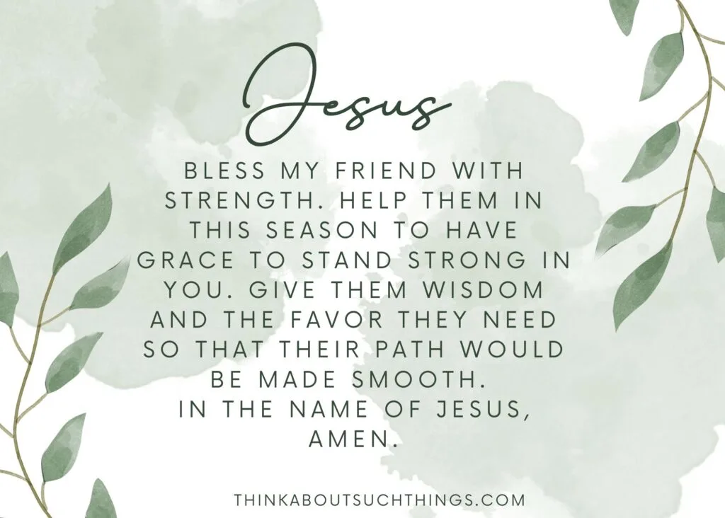 a prayer for strength for a friend