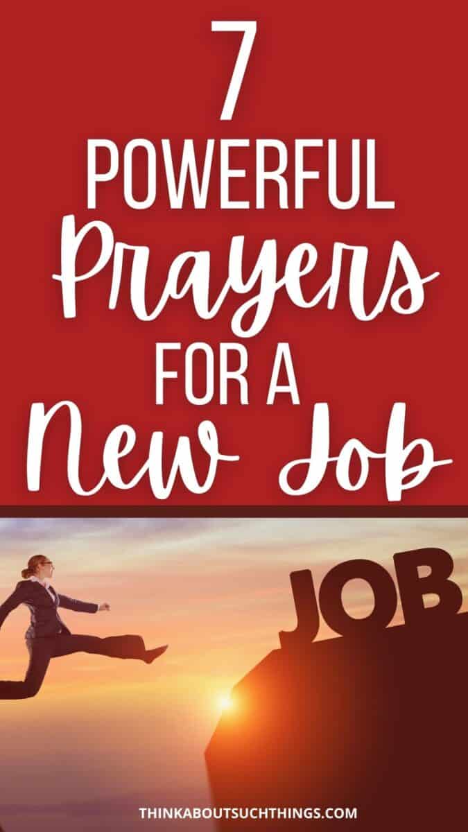 7 Mighty Prayers For A New Job & Career | Think About Such Things