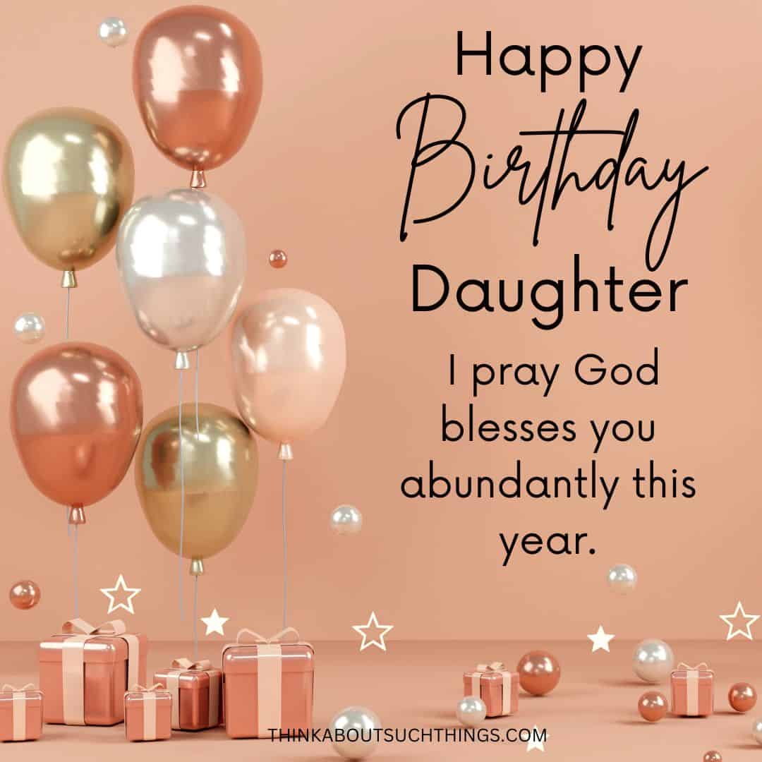 Sweet Birthday Prayers For My Daughter Plus Images | Think About Such