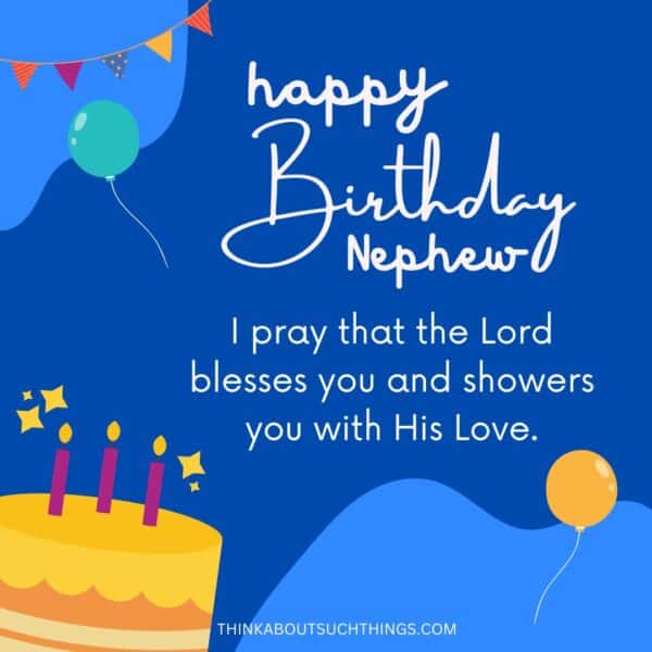 Great Birthday Prayers For Nephew {Plus Images} | Think About Such Things