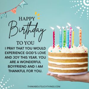 Uplifting Birthday Prayers For My Boyfriend Plus Images | Think About