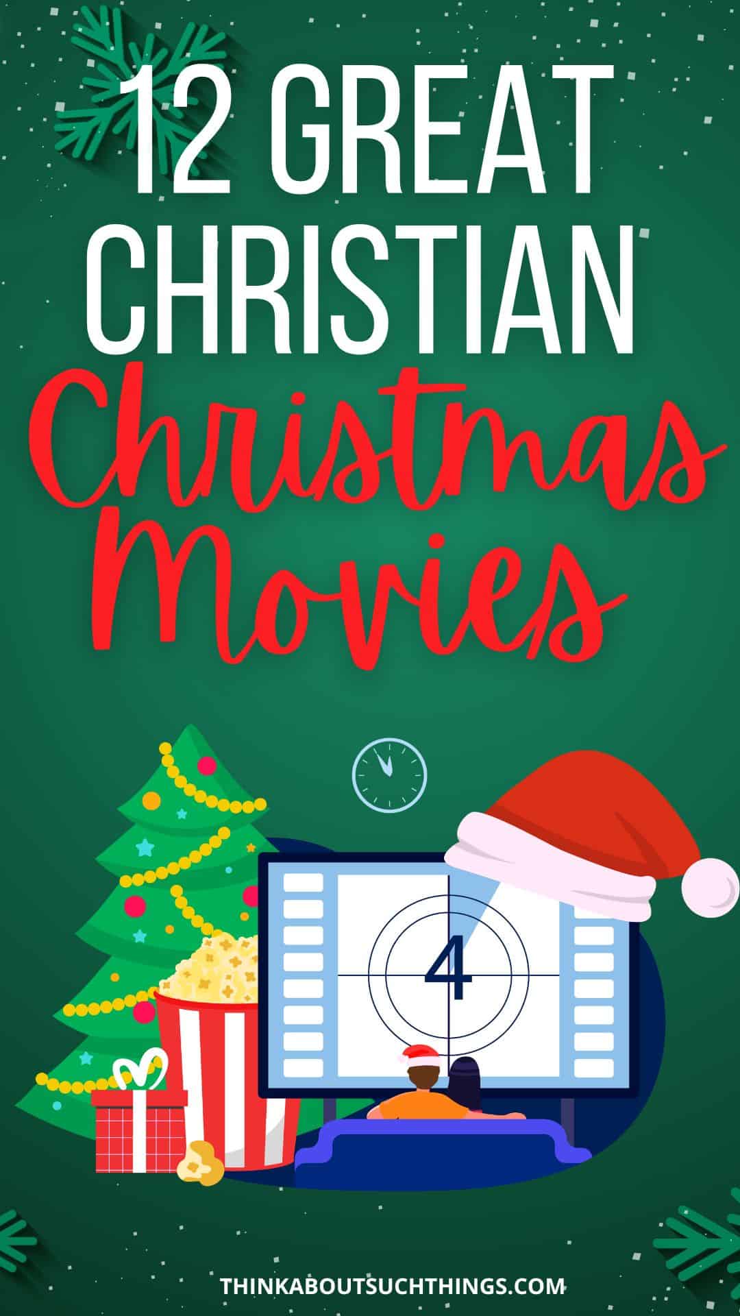 The 12 Best Christian Christmas Movies Think About Such Things