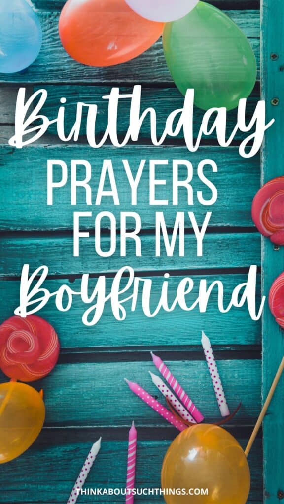 Birthday Prayers for My Boyfriend