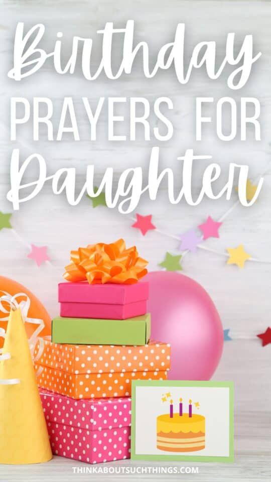 Sweet Birthday Prayers For My Daughter {Plus Images} | Think About Such ...