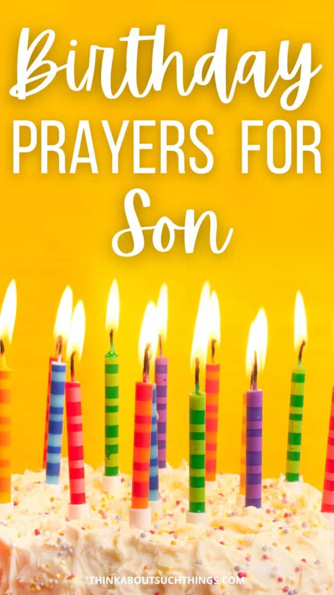 powerful-birthday-prayers-for-son-plus-images-think-about-such-things