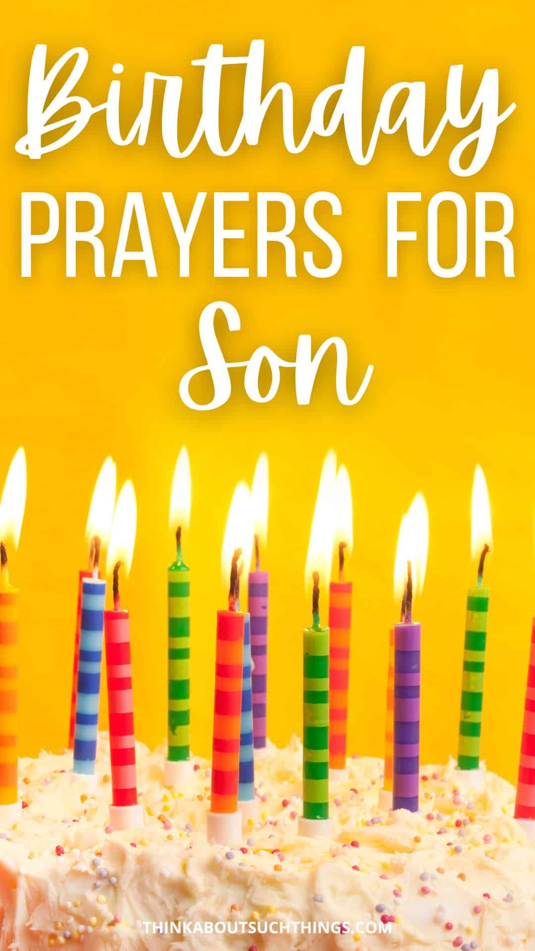 Powerful Birthday Prayers For Son Plus Images | Think About Such Things