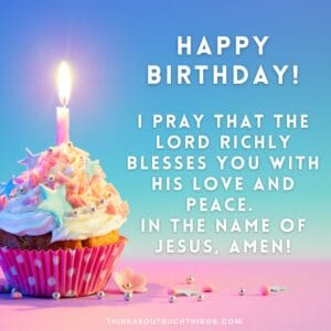 Short Birthday Prayers To Celebrate A Special Day | Think About Such Things