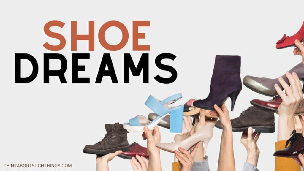 Dreams about shoes