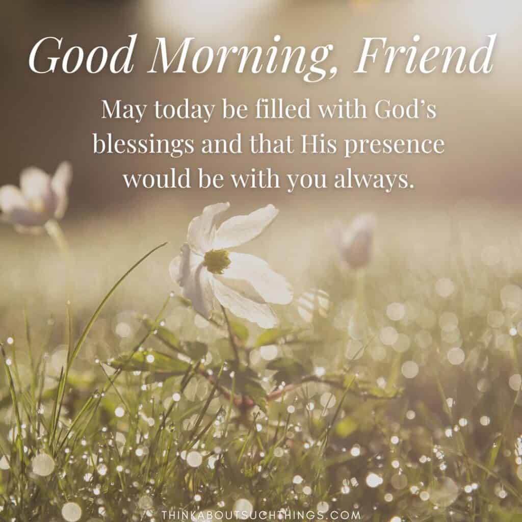 Morning prayer for my friend