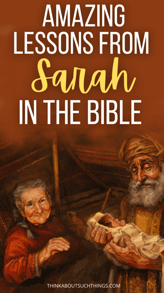 Lessons From The Life Of Sarah In The Bible
