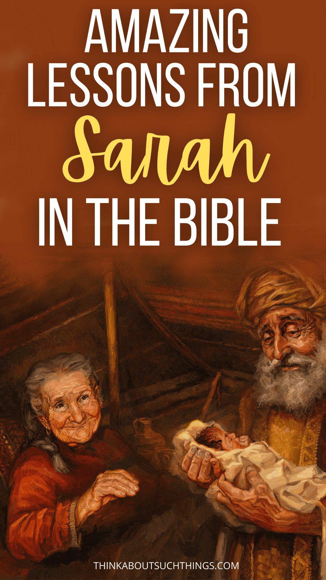 powerful-lessons-from-the-life-of-sarah-in-the-bible-think-about-such