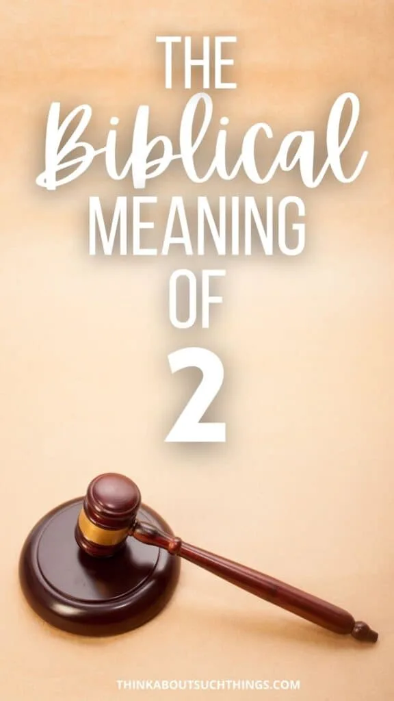 Biblical Meaning Of The Number 2