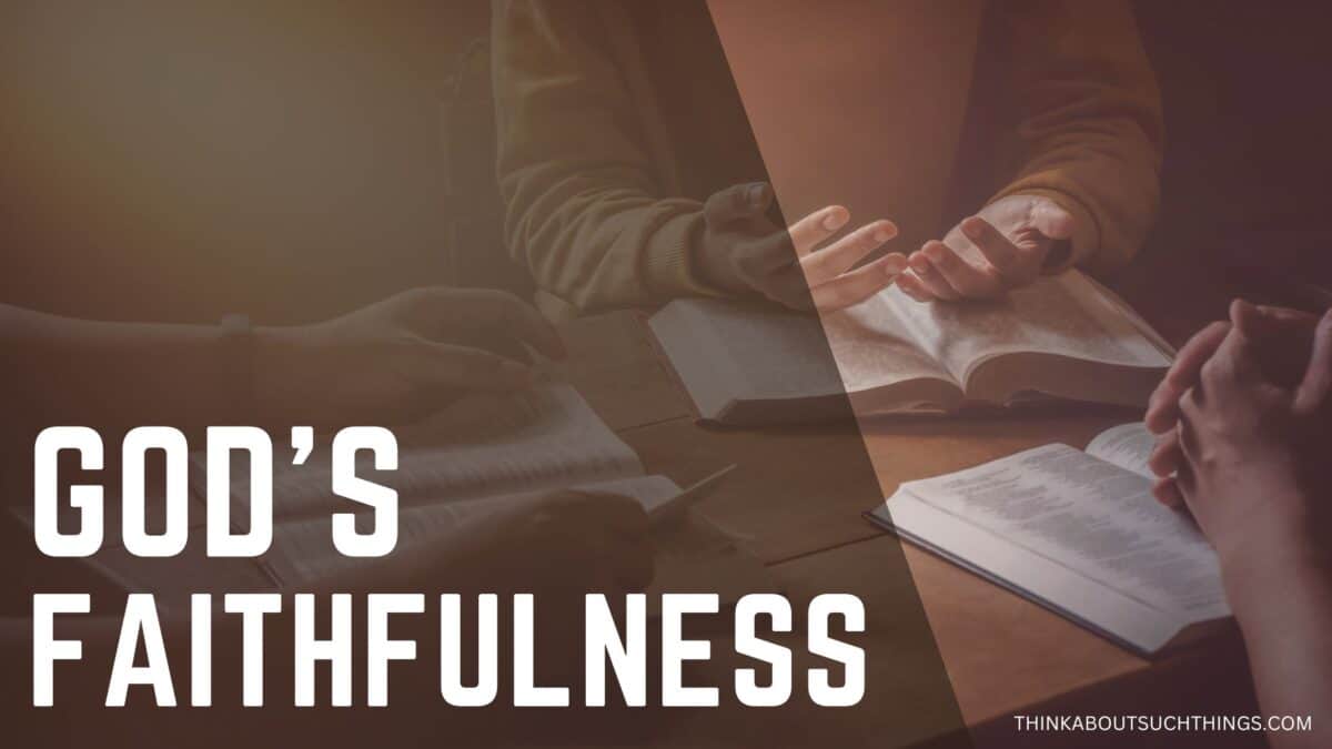 A Powerful Look At The Fruit Of The Spirit: Faithfulness | Think About ...