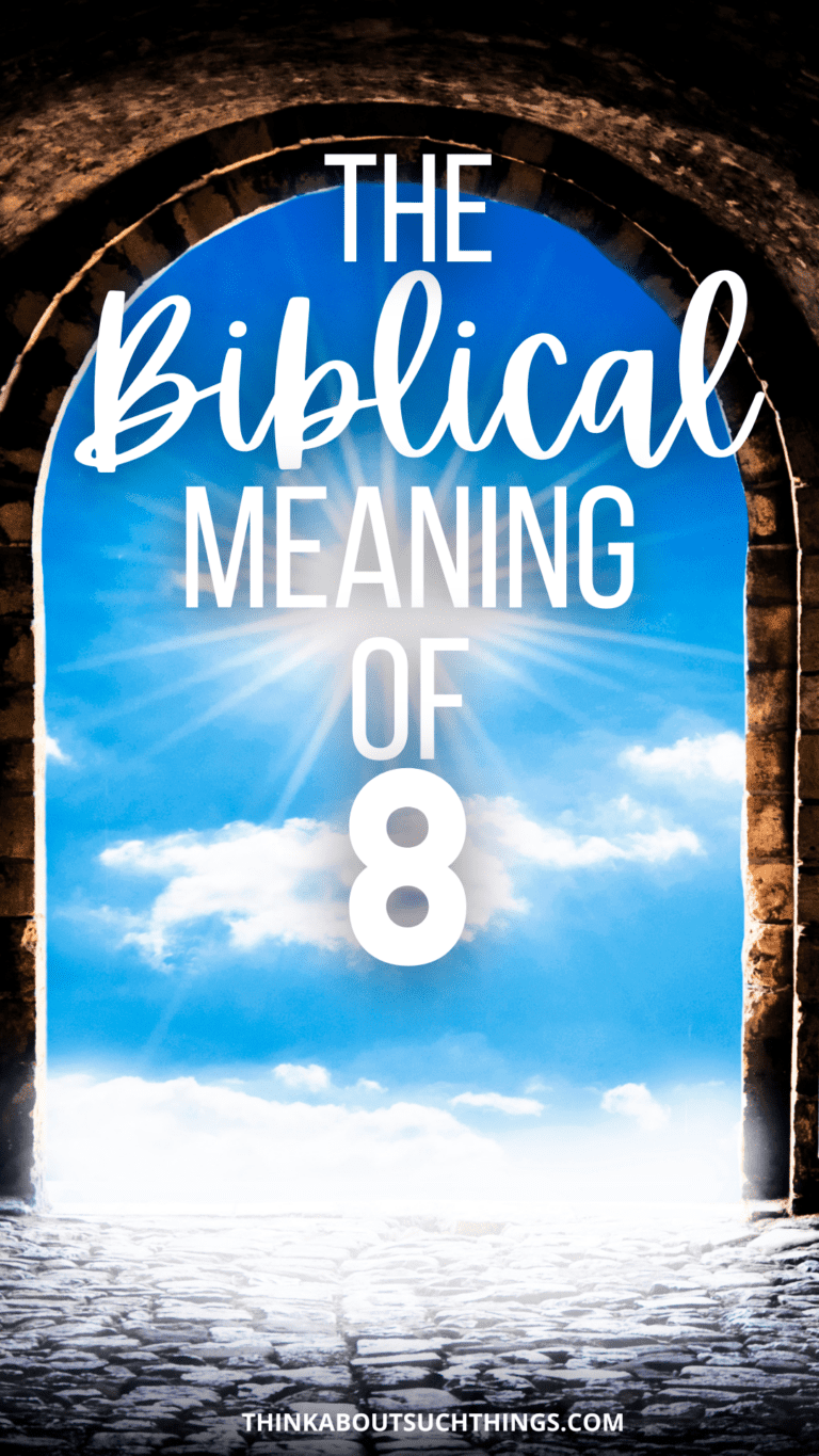 The Biblical Meaning Of The Number 8 Think About Such Things