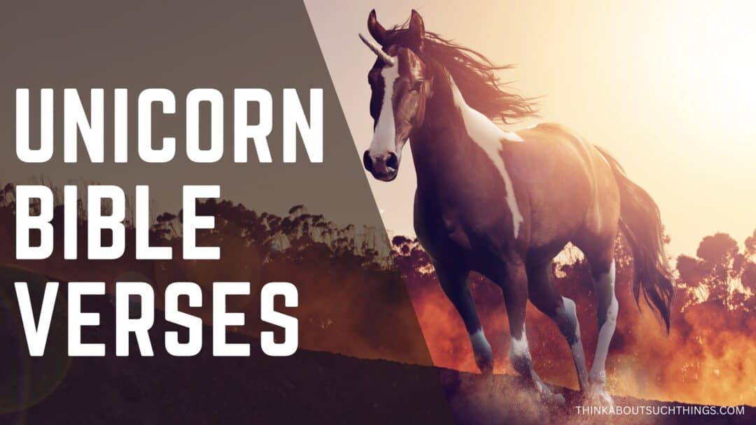 9 Interesting Bible Verses About Unicorns Think About Such Things