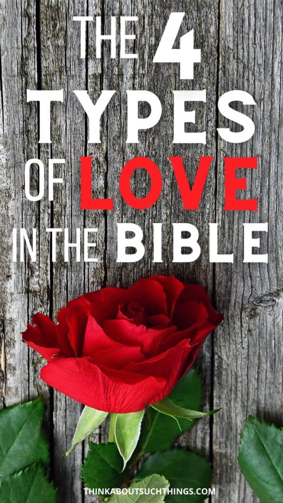 the 4 types of love in the bible