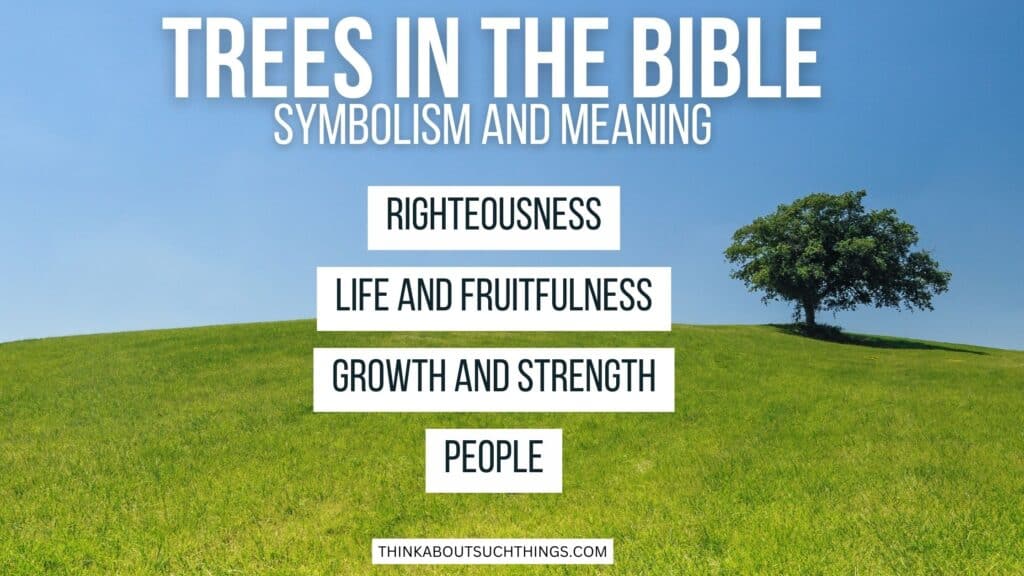 trees in the bible symbolic meaning