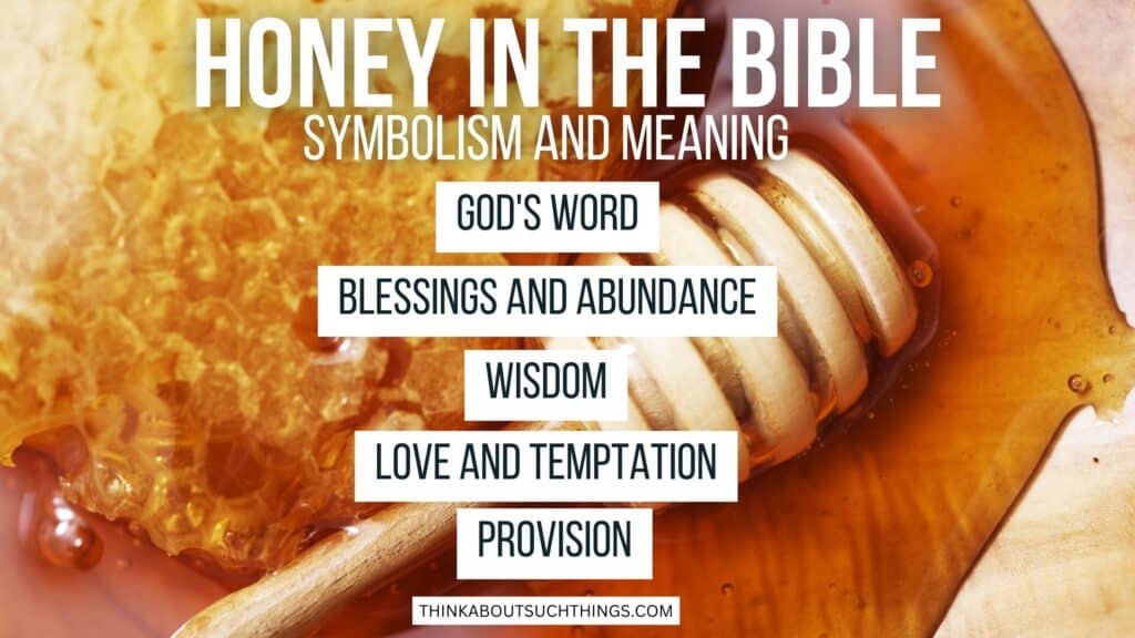 honey symbolize spiritually