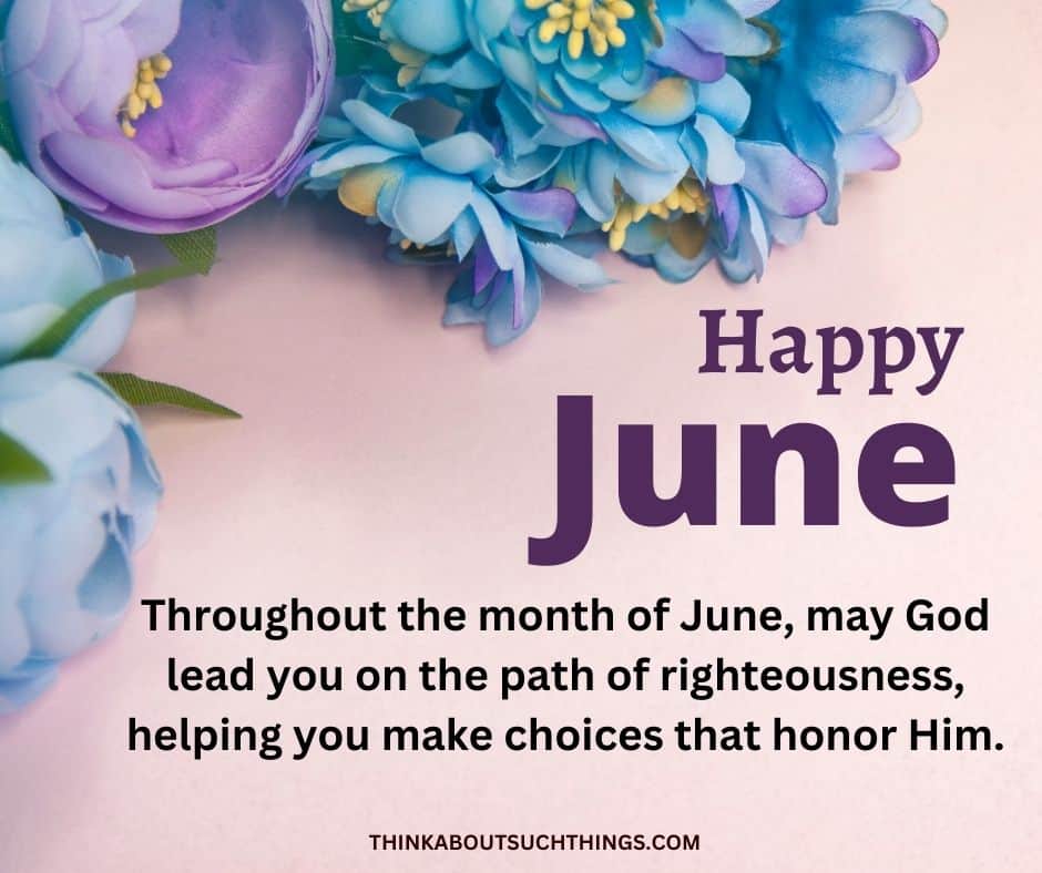 Welcome june blessings