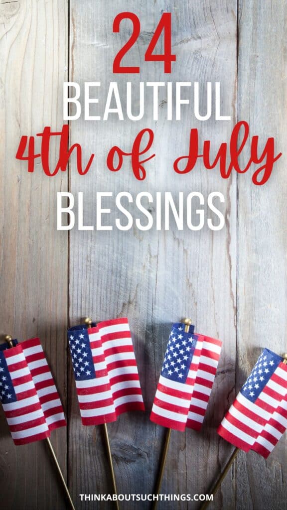 4th of July Blessings