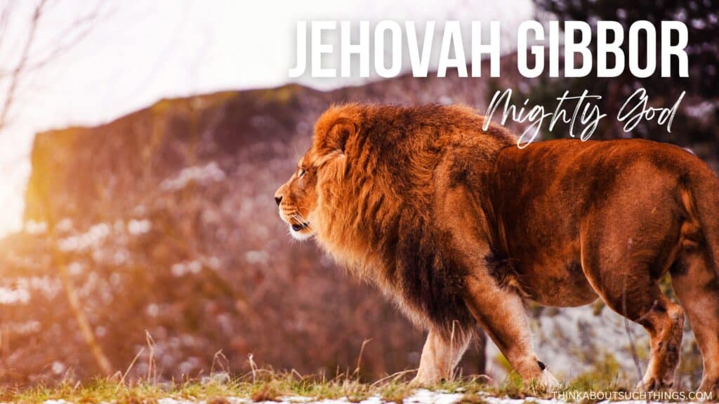 meaning of Jehovah gibbor mighty God