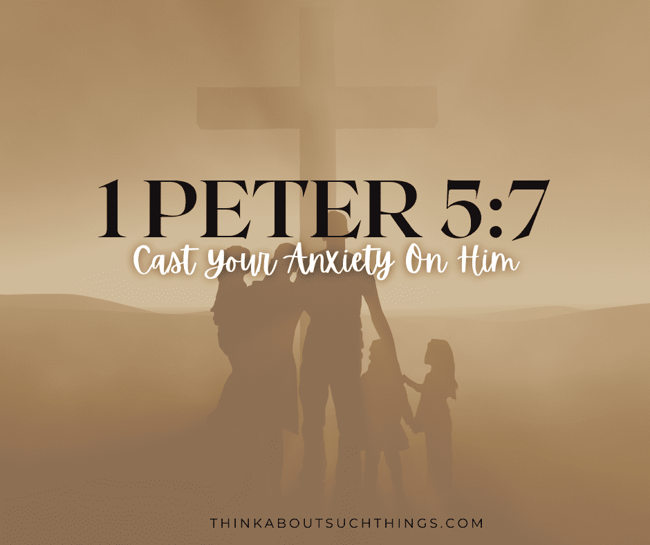 1 Peter 5:7 Bible Verse Cast your anxiety on Him