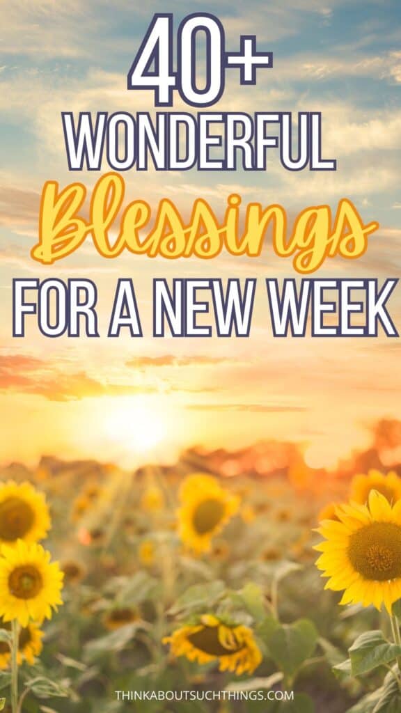 New Week Blessing Quotes