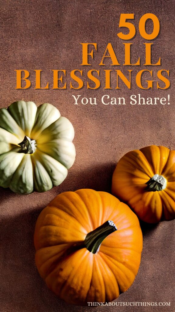 Fall Blessings