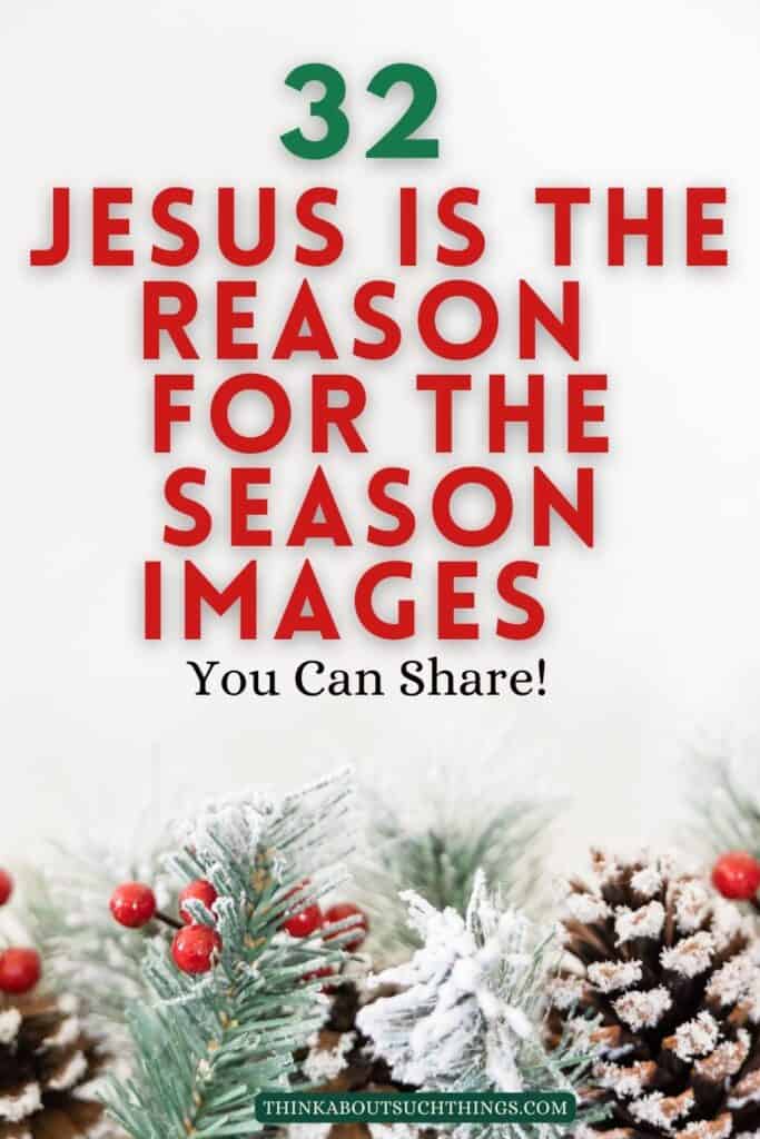 Free Jesus Is The Reason For The Season Images